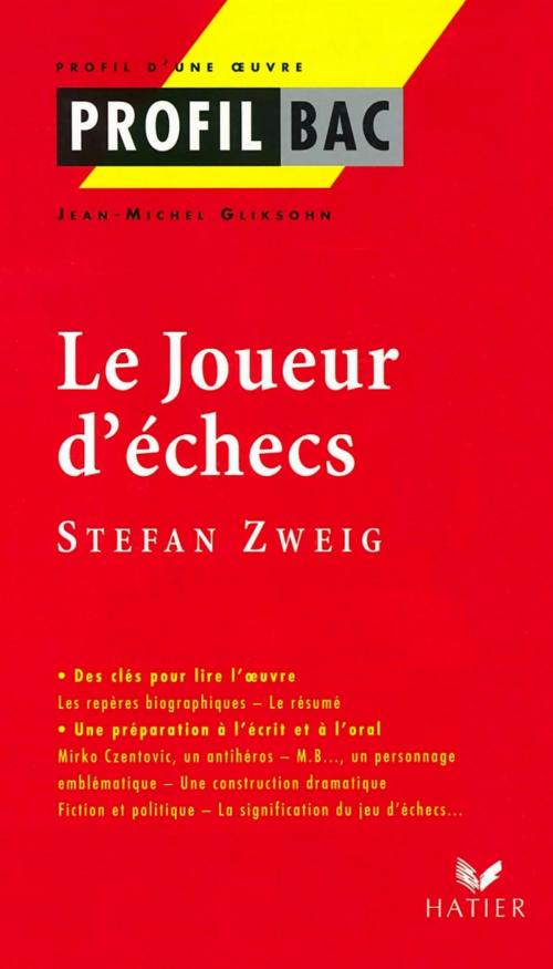 Cover of the book Profil - Zweig (Stefan) : Le Joueur d' échecs by Jean - Michel Gliksohn, Georges Decote, Stefan Zweig, Hatier