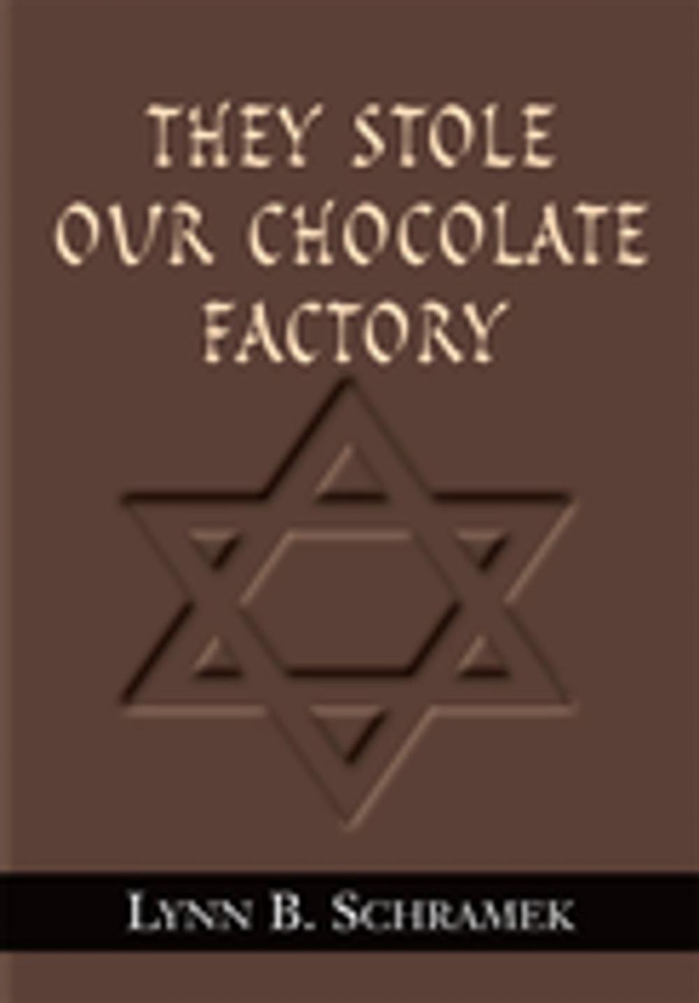 Big bigCover of They Stole Our Chocolate Factory
