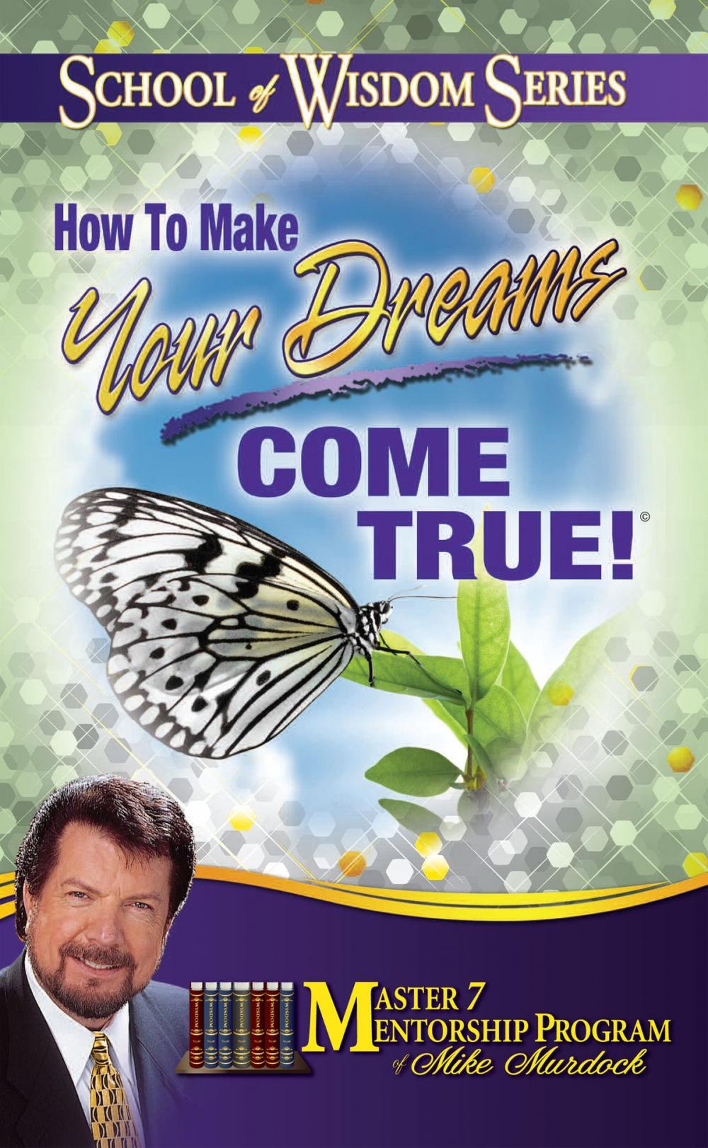 Big bigCover of How To Make Your Dreams Come True!