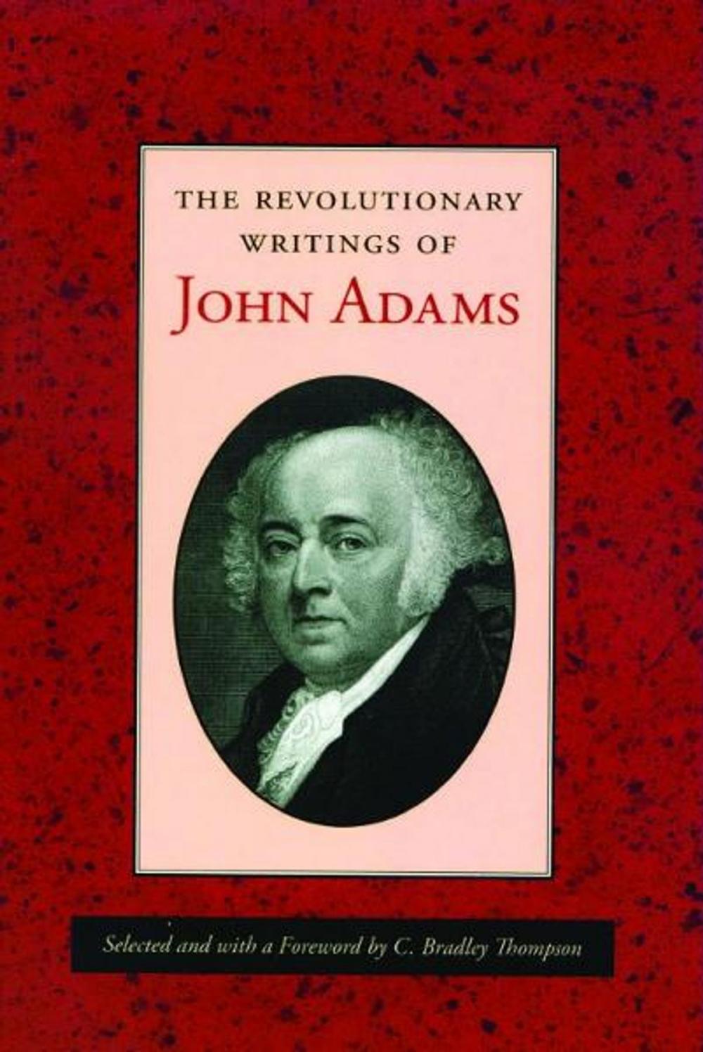 Big bigCover of The Revolutionary Writings of John Adams