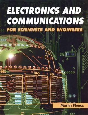 Cover of the book Electronics and Communications for Scientists and Engineers by C.J. Andersen