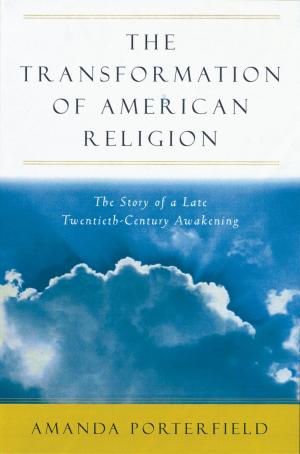 Cover of the book The Transformation of American Religion by Donald A. Ritchie
