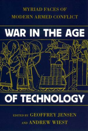 Cover of the book War in the Age of Technology by Dorothy Holland, Donald M. Nonini, Catherine Lutz, Lesley Bartlett, Marla Frederick-McGlathery, Thaddeus  C. Guldbrandsen, Enrique  G. Murillo