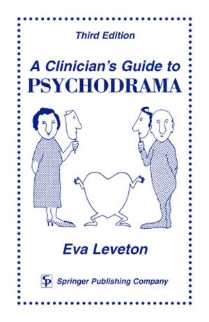 Cover of A Clinician's Guide to Psychodrama: Third Edition