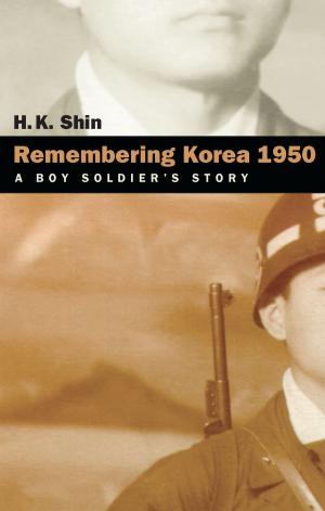 Cover of the book Remembering Korea 1950 by H. Lee Barnes