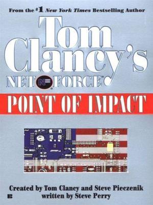 Cover of the book Tom Clancy's Net Force: Point of Impact by Steven Vagovics