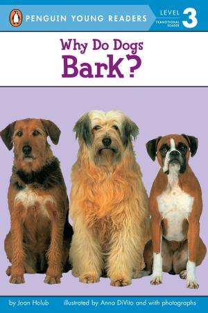 Cover of the book Why Do Dogs Bark? by Jacqueline West