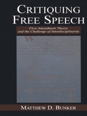 Cover of the book Critiquing Free Speech by Adriana Bernardino
