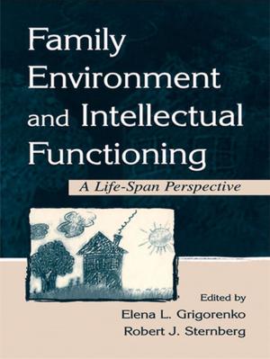 Cover of the book Family Environment and Intellectual Functioning by Christine Battersby