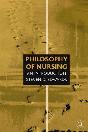 Cover of the book Philosophy of Nursing by Professor Roderick Watson