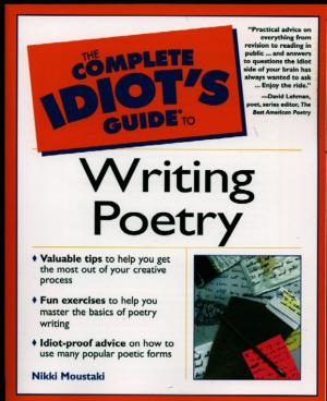 Book cover of The Complete Idiot's Guide to Writing Poetry
