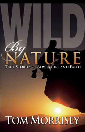 Cover of the book Wild by Nature by Kevin Timpe