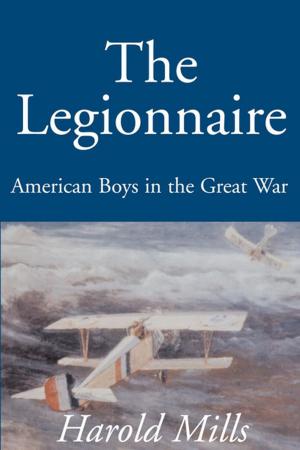 Cover of the book The Legionnaire by Ephriam Sando