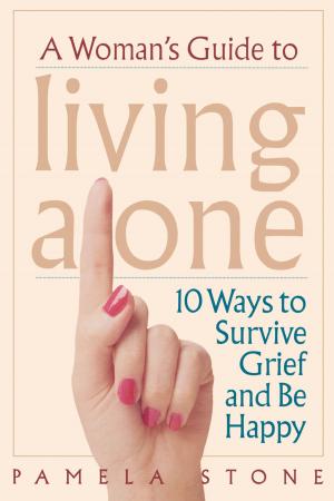 Cover of the book A Woman's Guide to Living Alone by J. Mac Reed