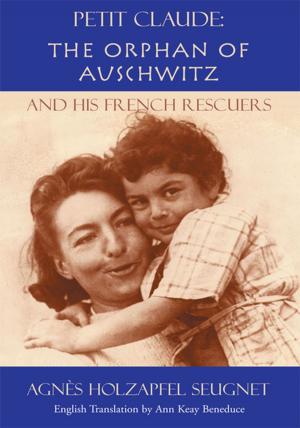 Cover of the book Petit Claude: the Orphan of Auschwitz by Robert J Gordon