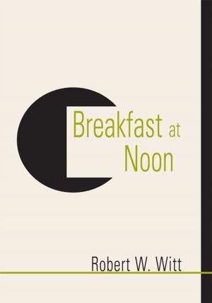Cover of the book Breakfast at Noon by Timothy June