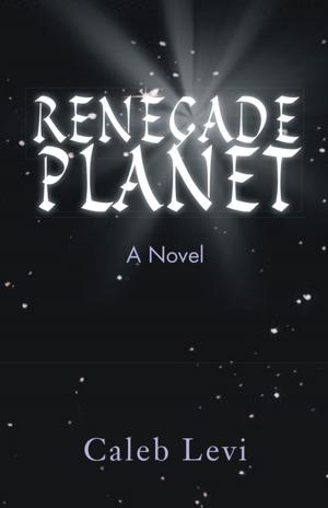 Cover of the book Renegade Planet by Larry Kennedy