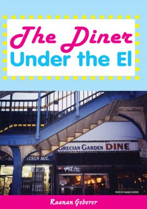 Cover of the book The Diner Under the El by Swarn Singh Bains