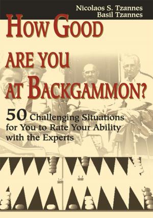 Cover of the book How Good Are You at Backgammon? by Lisa Dixit