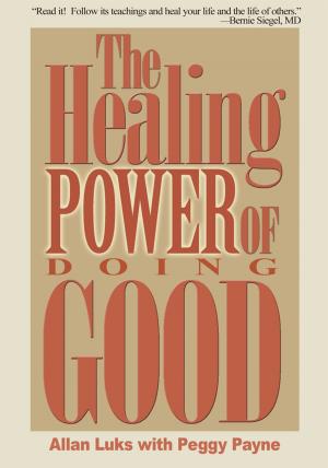 Book cover of The Healing Power of Doing Good