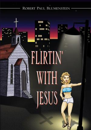Cover of the book Flirtin' with Jesus by Michael Zilbering