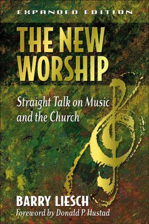 Cover of the book The New Worship by Chuck D. Pierce