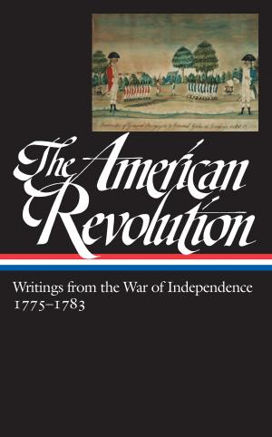 Cover of The American Revolution: Writings from the War of Independence 1775-1783 (LOA #123)