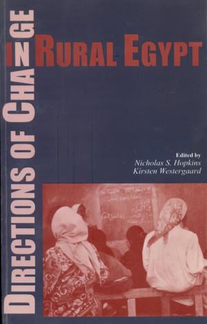 Cover of the book Directions of Change in Rural Egypt by Khairy Shalaby