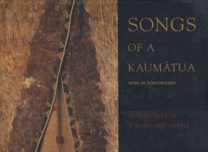 Cover of the book Songs of Kaumatua by Mervyn McLean