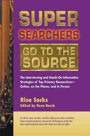 Cover of the book Super Searchers Go to the Source by Ulla de Stricker