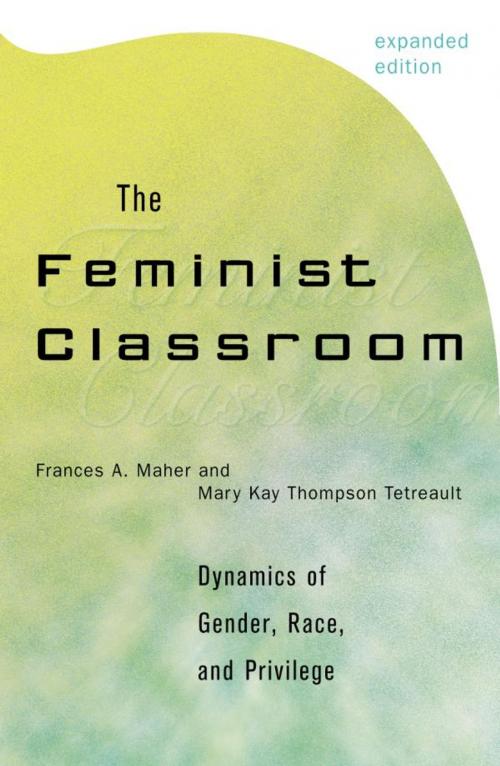 Cover of the book The Feminist Classroom by Frances A. Maher, Mary Kay Thompson Tetreault, Rowman & Littlefield Publishers