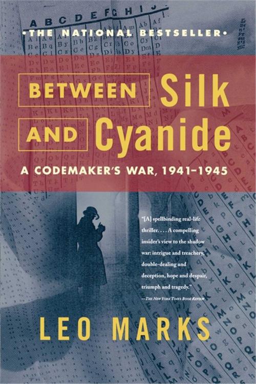 Cover of the book Between Silk and Cyanide by Leo Marks, Free Press