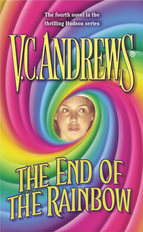 Cover of the book The End of the Rainbow by V.C. Andrews, Pocket Books