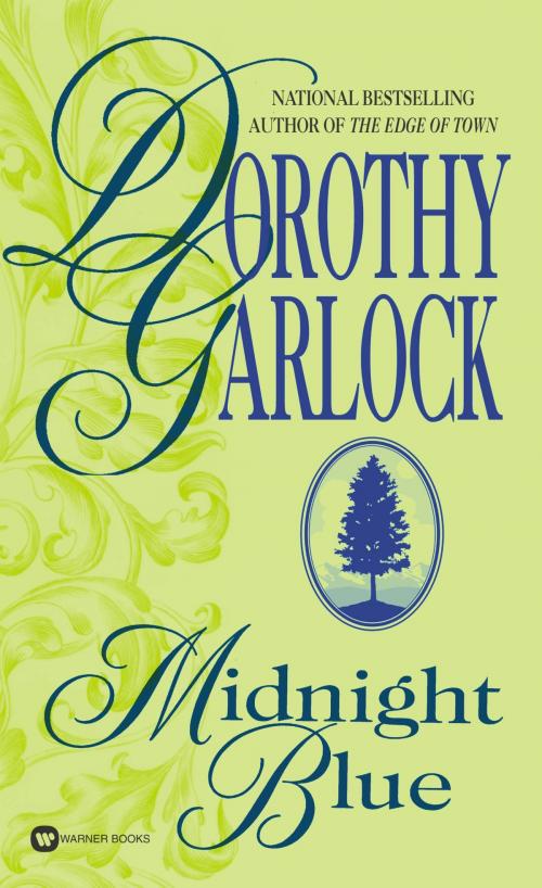 Cover of the book Midnight Blue by Dorothy Garlock, Grand Central Publishing