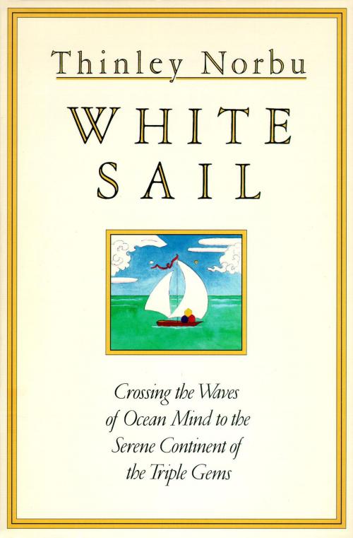 Cover of the book White Sail by Thinley Norbu, Shambhala