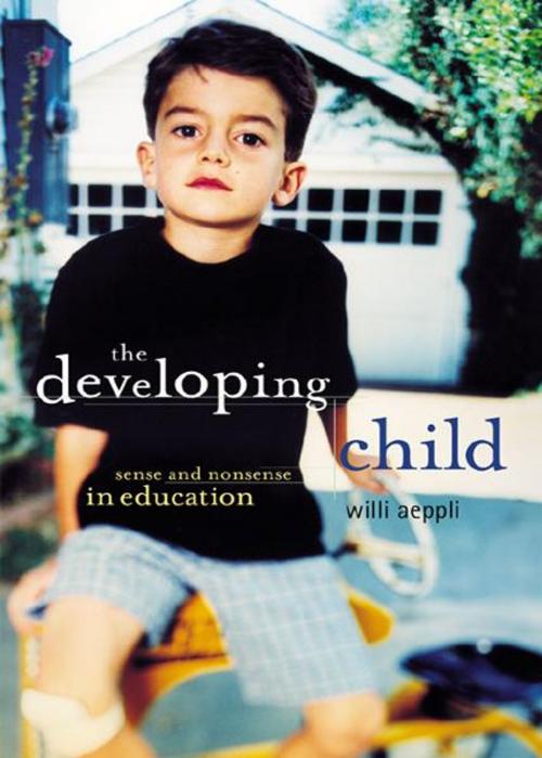 Cover of the book The Developing Child by Willi Aeppli, SteinerBooks