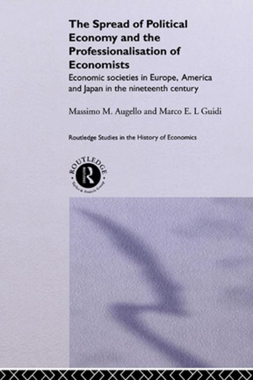 Cover of the book The Spread of Political Economy and the Professionalisation of Economists by , Taylor and Francis