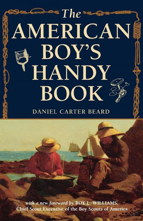 Cover of the book The American Boy's Handy Book by Daniel Carter Beard, Derrydale Press