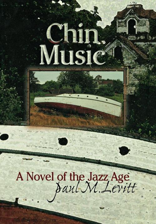 Cover of the book Chin Music by Paul M. Levitt, Roberts Rinehart