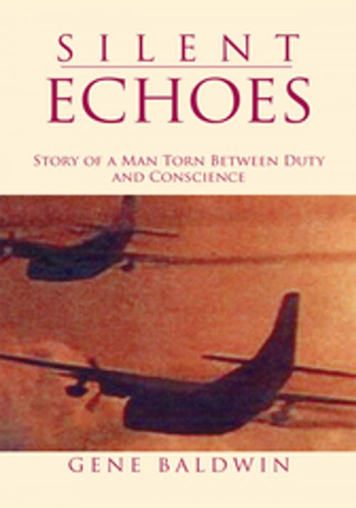 Cover of the book Silent Echoes by Gene Baldwin, Xlibris US