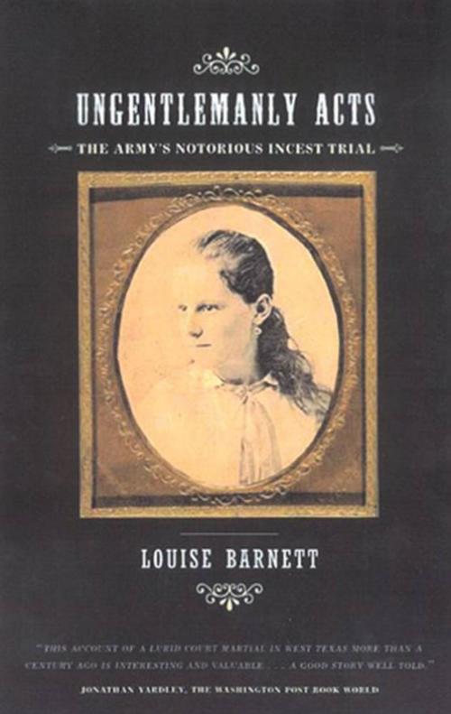 Cover of the book Ungentlemanly Acts by Louise Barnett, Farrar, Straus and Giroux