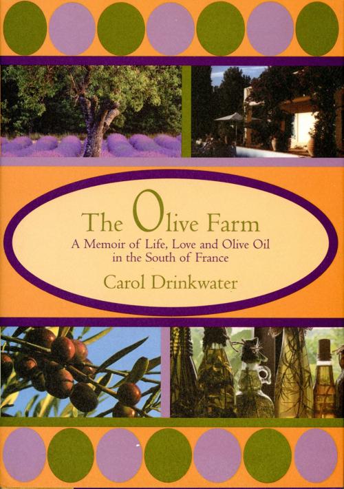 Cover of the book Olive Farm by Carol Drinkwater, ABRAMS
