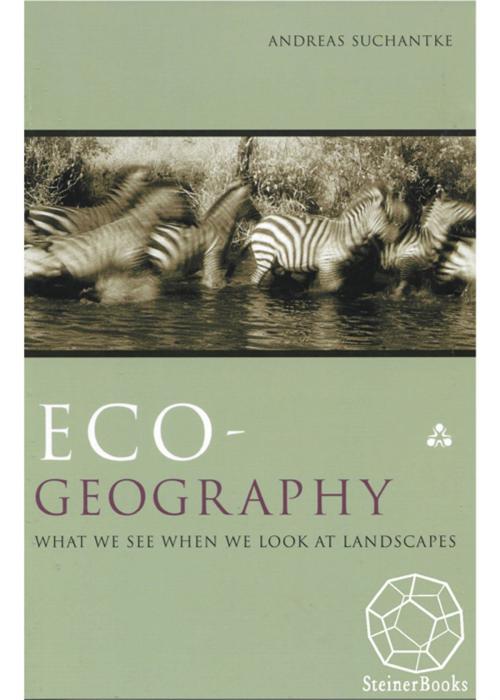 Cover of the book Eco-Geography by Andreas Suchantke, SteinerBooks