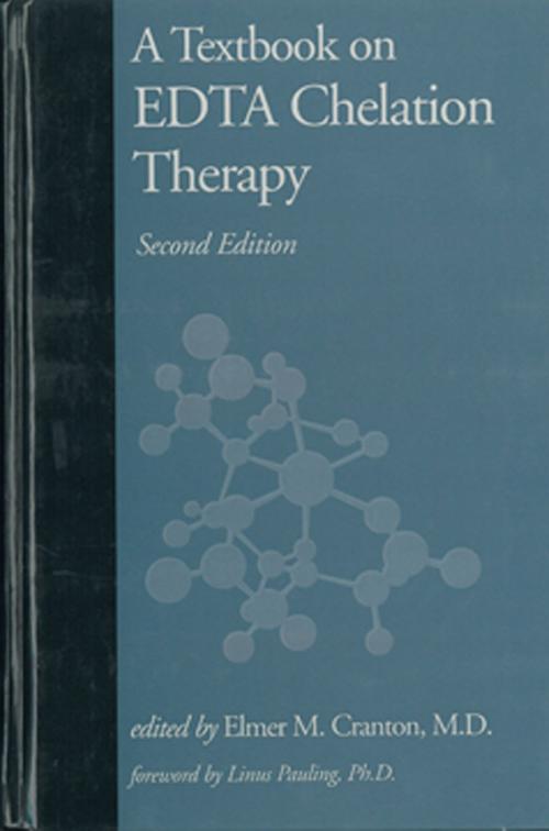 Cover of the book A Textbook on EDTA Chelation Therapy by Elmer M. Cranton, Hampton Roads Publishing