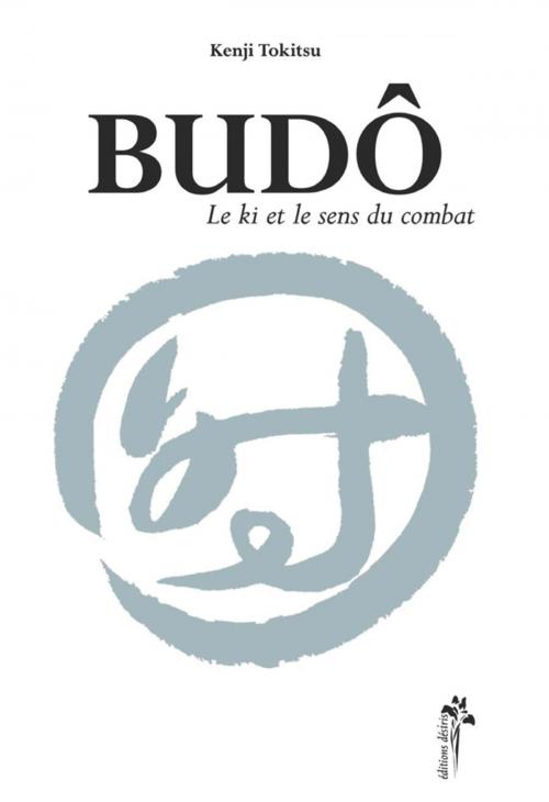 Cover of the book Budô by Kenji Tokitsu, Adverbum