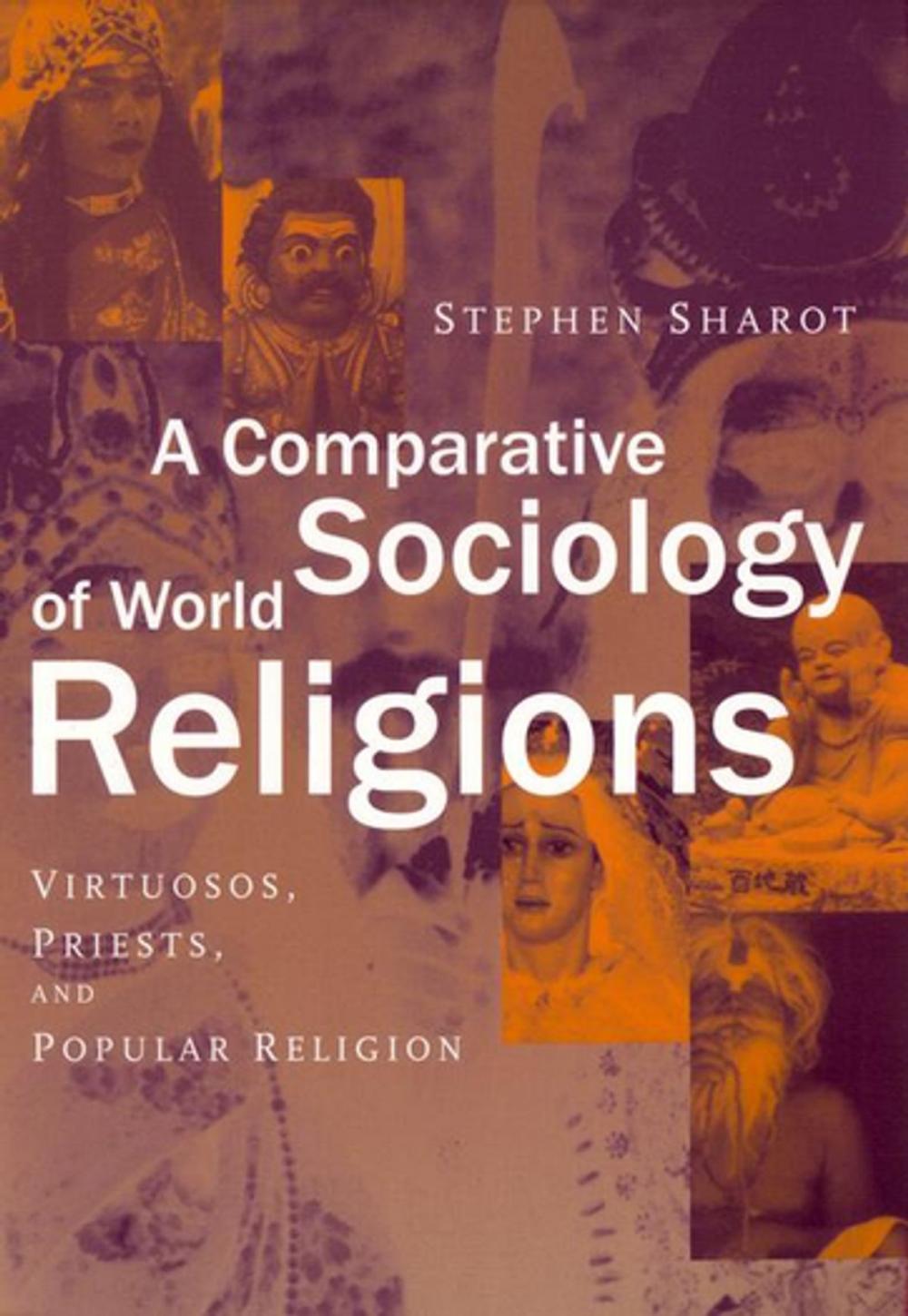 Big bigCover of A Comparative Sociology of World Religions