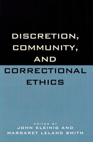 Cover of the book Discretion, Community, and Correctional Ethics by Jonathan Matusitz