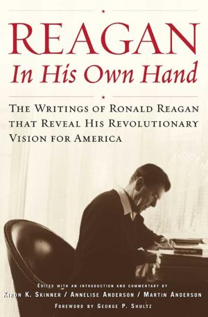 Cover of the book Reagan, In His Own Hand by Ronnie Janoff-Bulman