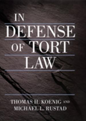 Cover of the book In Defense of Tort Law by Patrisia Macías-Rojas