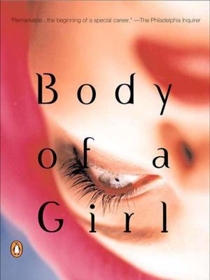 Cover of the book Body of a Girl by Debra Sage